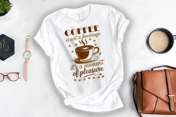 Coffee Beverage Pleasure Graphics for T-Shirt Designs