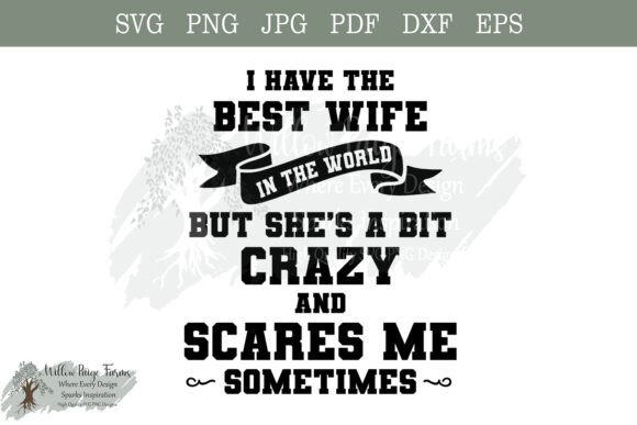 Funny Gift for Husband Best Wife SVG