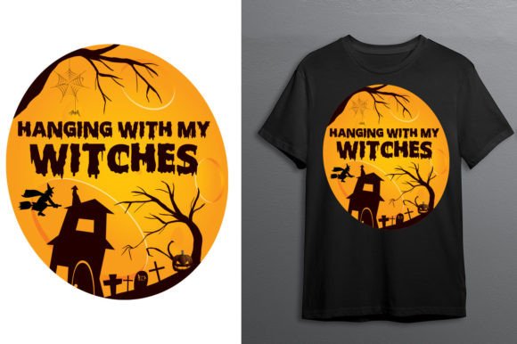 Hanging with My Witches T Shirt Design – A Halloween Graphic for Bold Branding