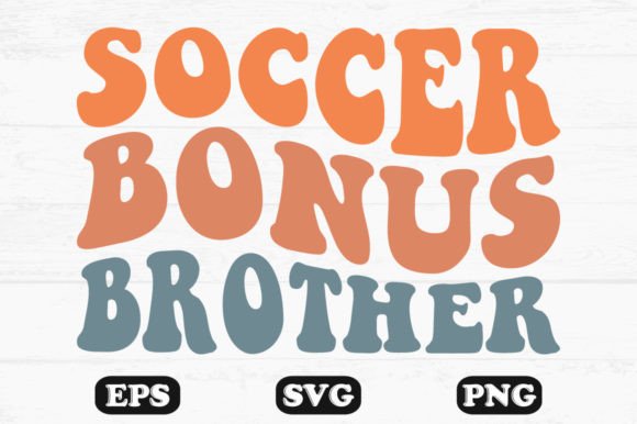 Soccer Bonus Brother Retro Wavy T-shirt Graphics for Crafts
