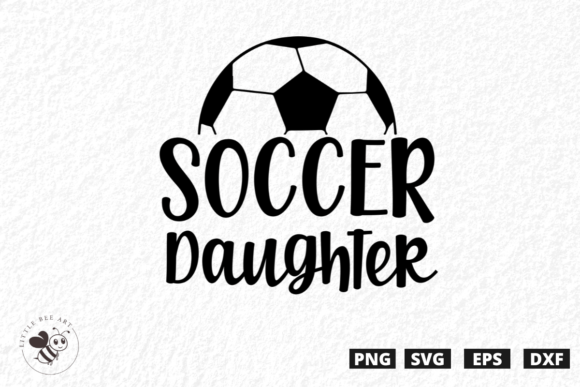 Soccer Daughter SVG: A Versatile Graphic for T-Shirt Designs & Crafty Creations